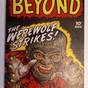 The Beyond #1 : G.A. - 72 Year Old Comic Book / Grade Range - 4.0 / Pre CCA Horror
