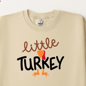 Little Turkey Sweatshirt, Thanksgiving Sweatshirt, Turkey Shirt,Thanksgiving Sweat,Fall Women Sweatshirt,Thanksgiving Family Shirts,Thankful