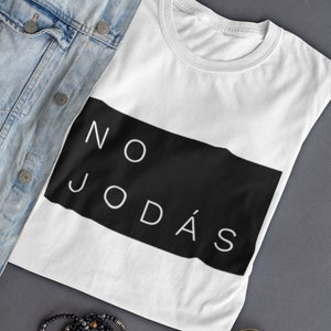 No Jodas, frases Salvadoreñas, El Salvador shirt, unisex T-shirt met korte mouwen