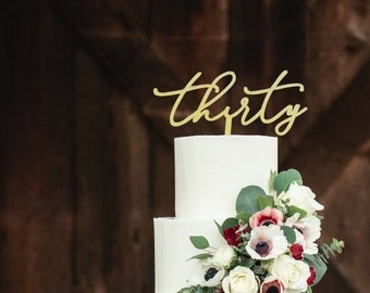 Thirty Cake Topper, Gold Mirror Acrylic Topper, Birthday Cake Decorations, 30th Wedding Anniversary, 30 Birthday Celebrations