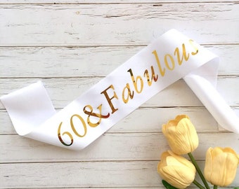 60 & Fabulous Sash, 60th Birthday Celebrations, Sixtieth Birthday, Cheers to 60 Years, 60th Birthday Gift Ideas, Girls Night, Party Sash