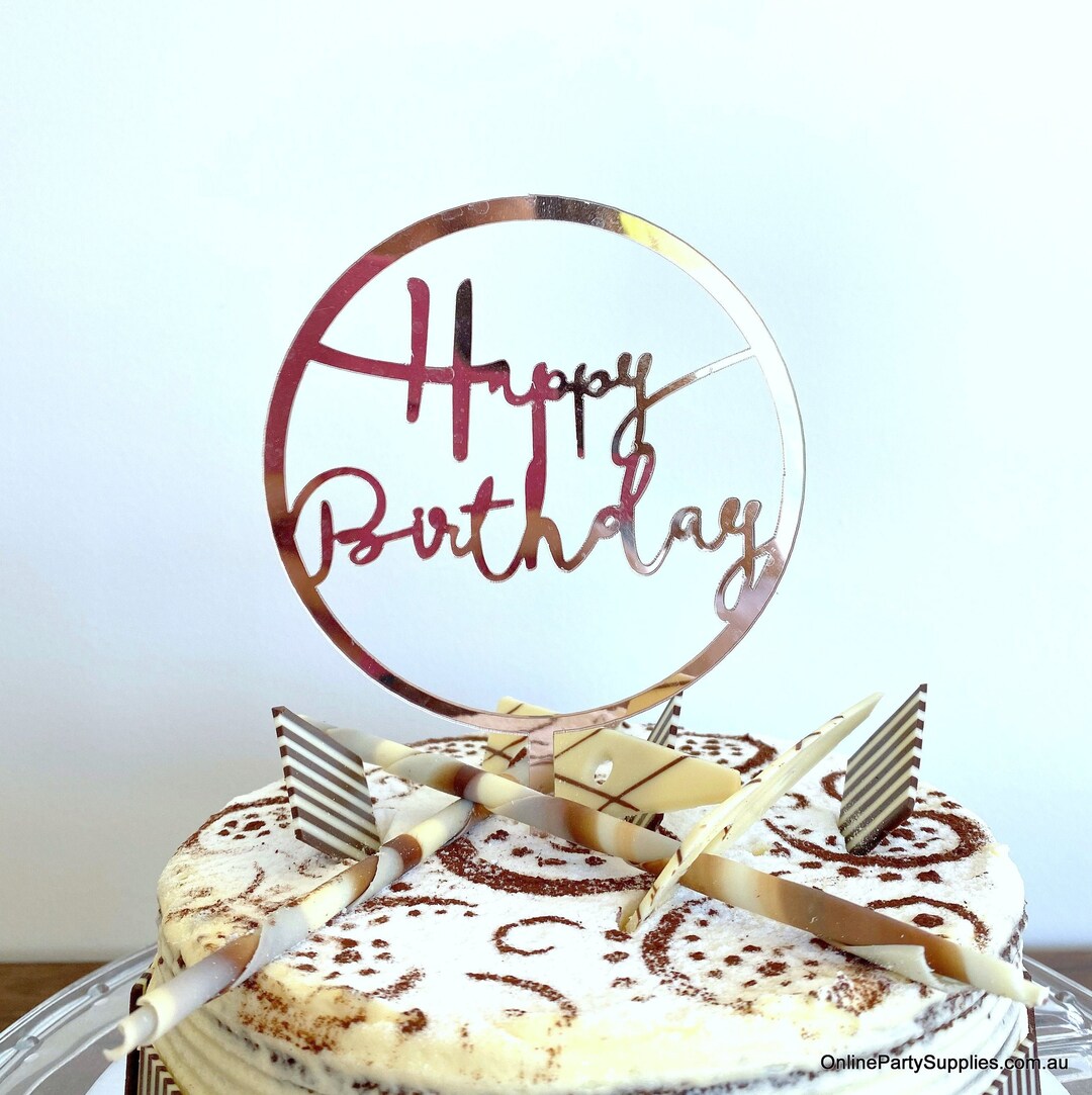 Hoop Happy Birthday Cake Topper Acrylic Rose Gold Mirror - Etsy