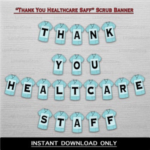 Appreciation Healthcare Workers Banner, Thank You Healthcare Staff Banner, Thank you Scrub banner, INSTANT DOWNLOAD.