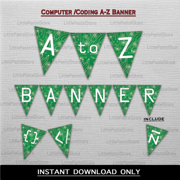 Computer Theme Banner/Sign, Coding Theme Party Banner, Programmer Theme party Banner, Geek Party Banner, A to Z banner, INSTANT DOWNLOAD