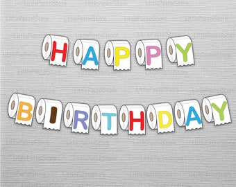 Toilet Paper Birthday, Happy Birthday Banner, Quarantine Birthday, Toilet Paper Party, INSTANT DOWNLOAD ONLY.