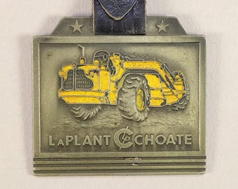 Vintage LaPlant Choate Construction Equipment Advertising Pocket Watch Fob 1950s