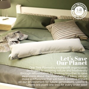 May include: A white bed with green bedding and pillows. The text "Let's Save Our Planet" is written in white on a green background. The text "One Tree Planted is a non-profit organisation dedicated to restoring nature and biodiversity through reforestation. By working together to raise awareness about the importance of trees, we can make a difference that will have a positive impact on our environment for future generations. Looms & Linens will plant one tree for every order sold!" is written below the image. A round sticker with the text "This product plants trees" is in the upper right corner of the image.