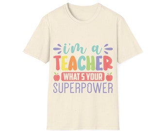 Teachers T-shirt : Softstyle T-Shirt - Teacher Gift, Educator Style, Teaching Outfit, Classroom Comfort - Gift for Teacher