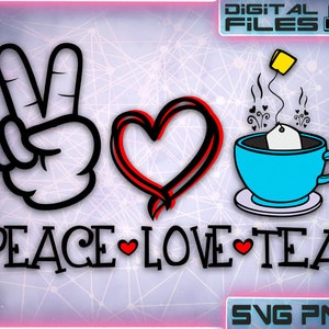 Puede incluir: Diseño gráfico de paz, amor y té con un signo de paz, un corazón y una taza de té con una bolsita de té. El texto "Peace Love Tea" está escrito debajo del diseño.