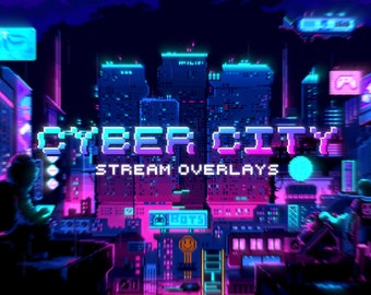 Cyber City Animated Stream Package/Futuristische esthetiek/Pixel Art/Pixel City/Futuristische Pixel Overlay/CyberPunk/Twitch Set/Panels/Transition