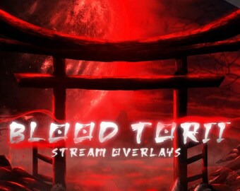 Blood Torii Stinger Transition: Dark Japanese Stream Overlay
