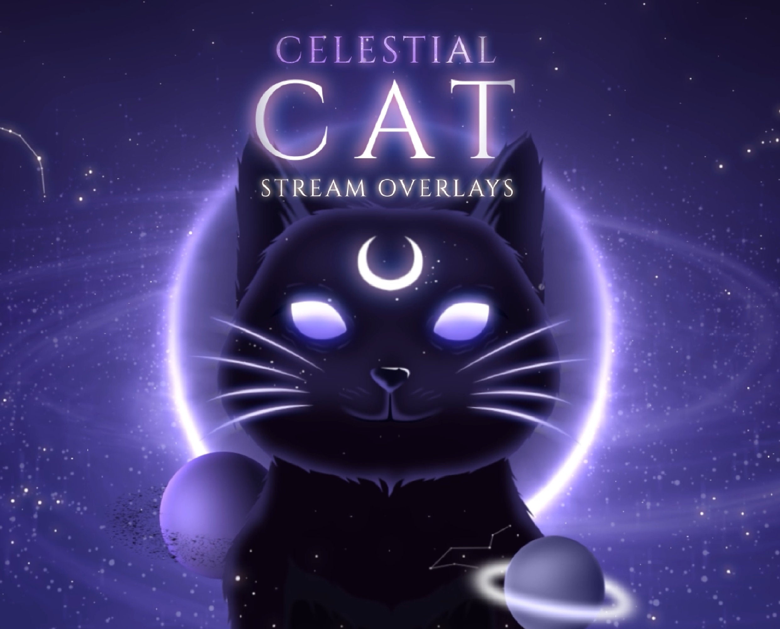 Celestial Cat Animated Stream Overlay/Cats theme/Space Overlay/Celestial Theme/Galaxy Theme/Twitch Overlay/Panels/Transition/Face cam