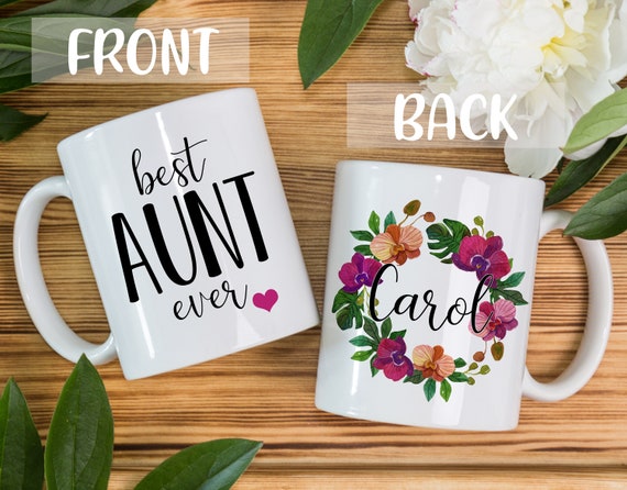 Best Aunt Ever Mug Personalized Aunt 