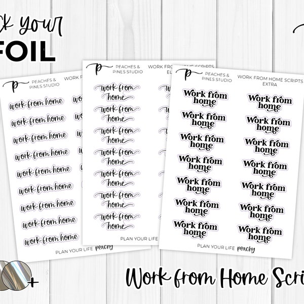 Work From Home - Foiled Scripts | Planner Stickers - Functional Reminder - Foil Colors Sticker - Work Working Home Office - Script Font