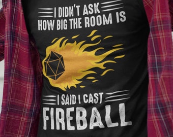 I Cast Fireball Unisex T-shirt || bella canvas dnd accessories critical role dungeons and dragons dungeon master gift wizard dm pathfinder