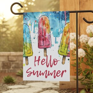Cheerful Hello Summer Popsicle Flag - Perfect for Your Garden/ Garden & House Banner/ Garden Flag/ Outdoor Decor