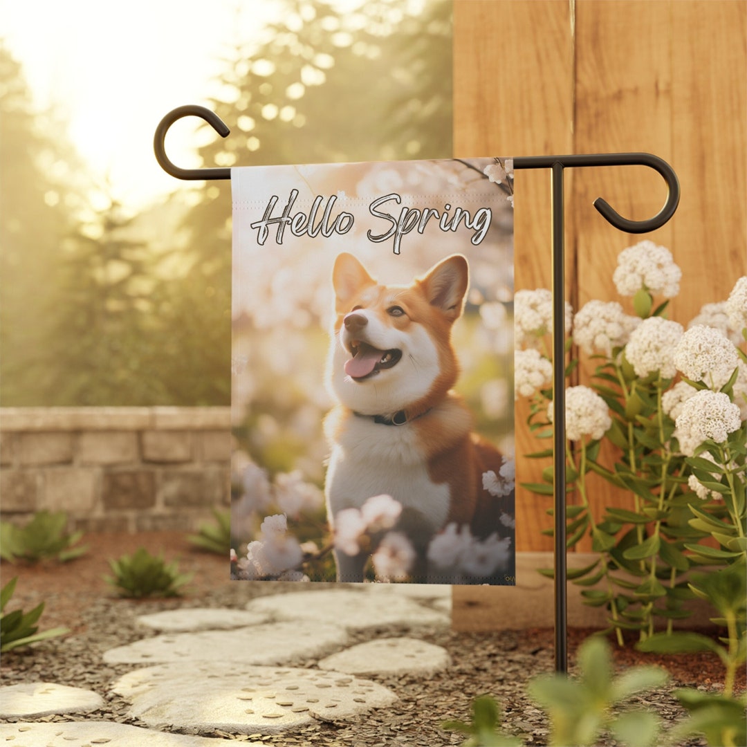 Charming Corgi Hello Spring Flag - Bring a Touch of Joy to Your Garden ...