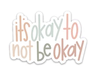 Self Care Quote Magnet: It's Ok To Not Be Ok