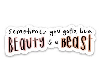 Beauty & the beast sticker | Feminist stickers | Good sticker quotes