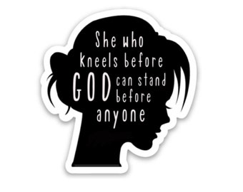 Christian stickers | She who kneels before God decal | Religious stickers | Bible verse quote