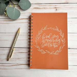 Coral Faith Journal: &#39;Bind My Wandering Heart&#39; Spiral Notebook