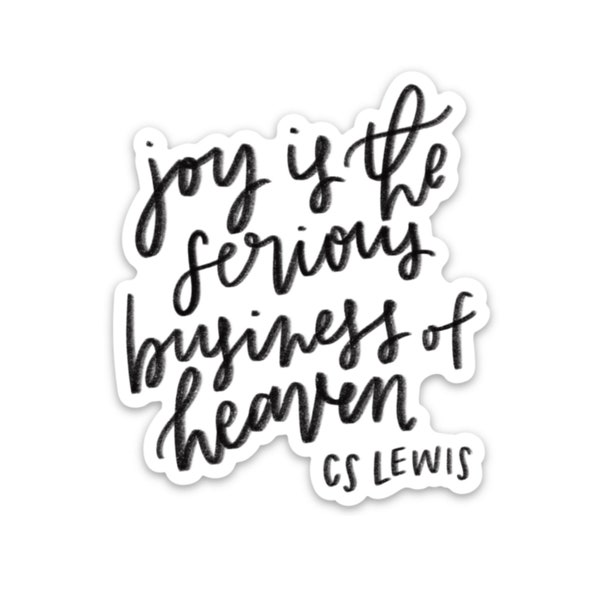 Joy sticker | CS Lewis quote sticker | Christian stickers | Faith decals