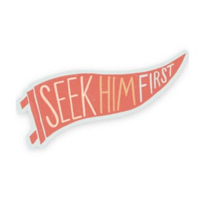 God stickers | Seek Him first | Christian sticker | Faith decals