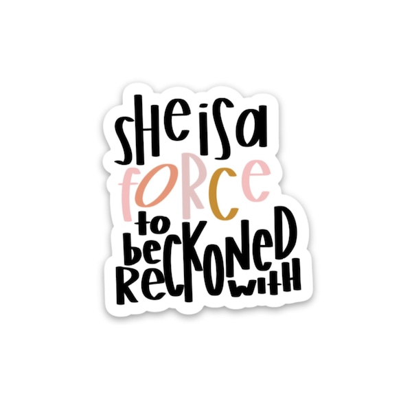 Ela é uma força adesivo | Adesivos inspiradores | Adesivos feministas | Adesivos com citações
