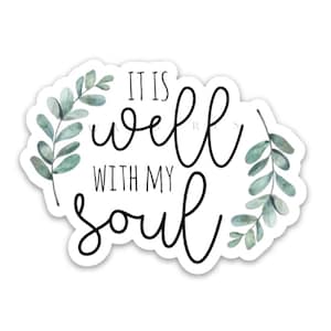 It is well with my soul sticker | Christian decal | Religious stickers