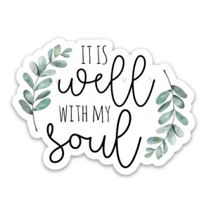 It is well with my soul sticker | Christian decal | Religious stickers