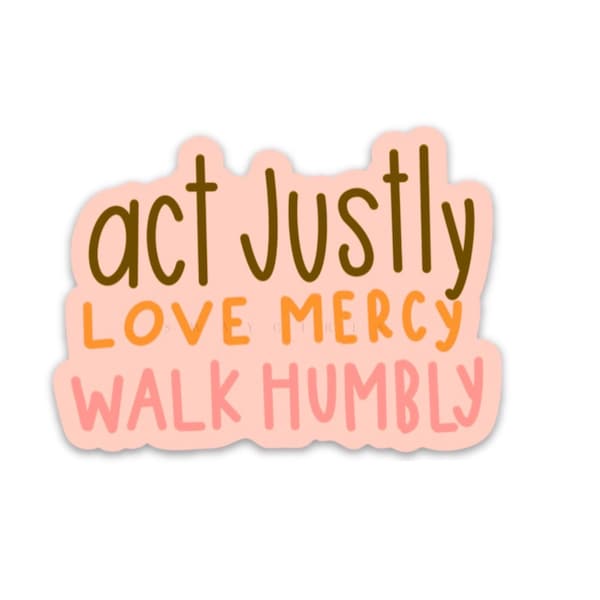 Micah 6:8 Bible Verse Sticker | Act Justly, Love Mercy | Christian Stickers