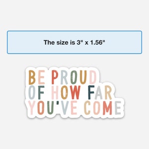Positive sticker quotes Self care sticker Be proud sticker image 8