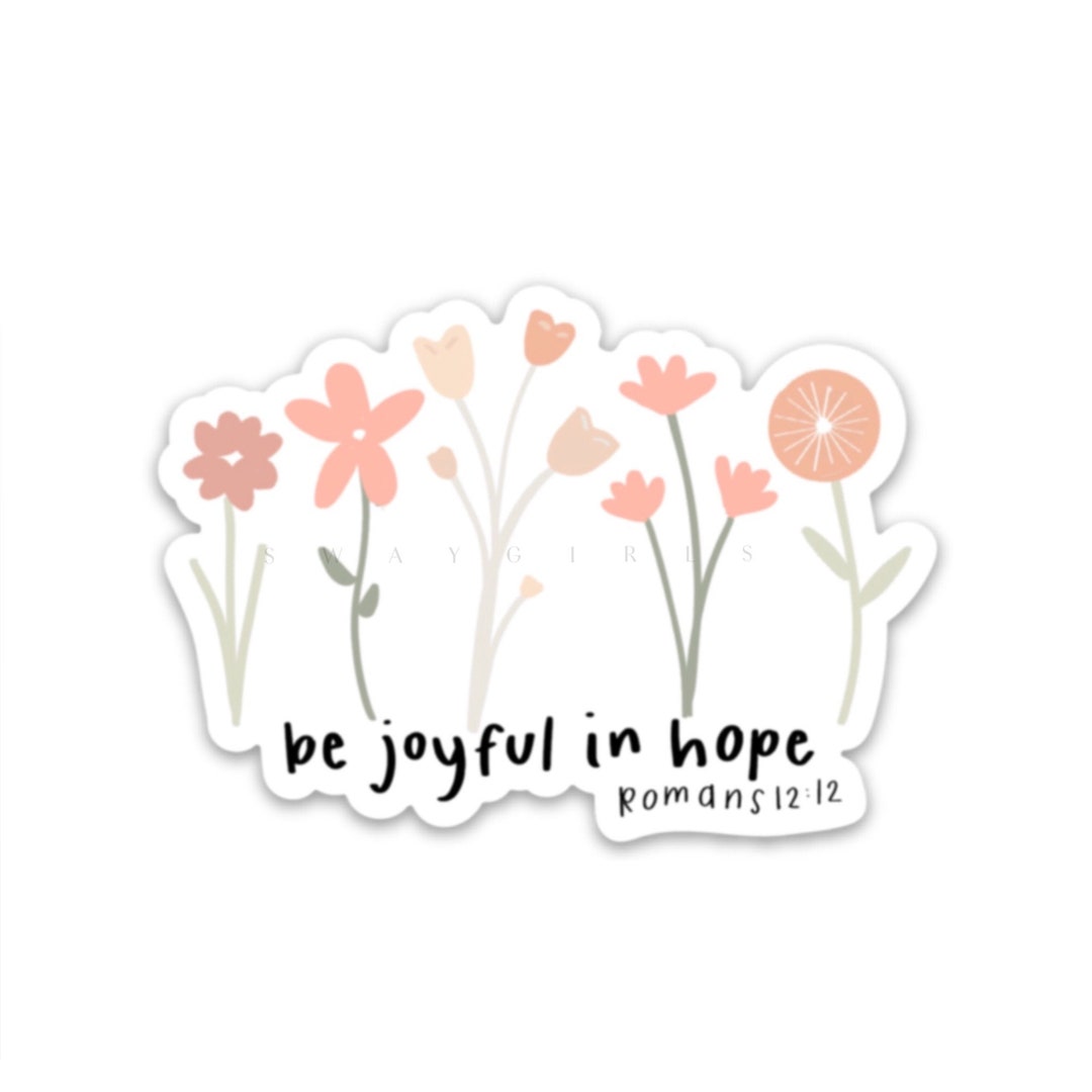 Christian Faith Stickers Be Joyful Romans 1212 Scripture Quote