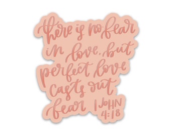 Waterproof Christian Sticker | 1 John 4:18 Bible Verse Decal