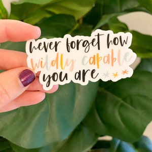 Sticker quotes Inspirational decals Waterproof stickers Wildly capable image 6