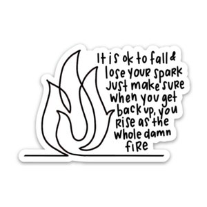Feminist sticker quote | Inspirational saying | Positive stickers | Fire decal