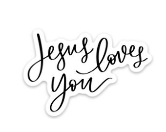 Jesus loves you sticker | Faith decal | Religious Christian Bible verse quotes
