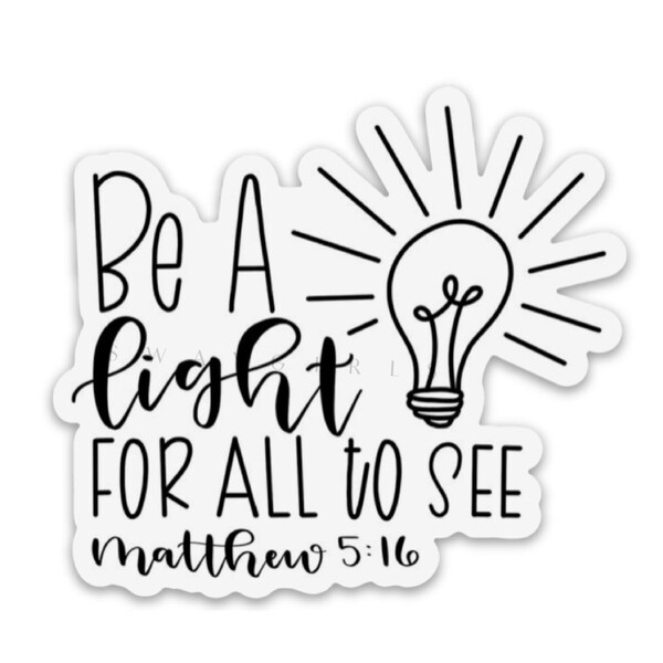 Be a light Christian sticker | Faith, Bible verse quote, scripture inspired decals | Waterproof vinyl