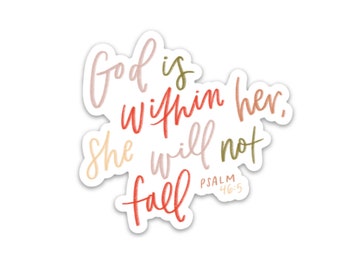Christian sticker | God is within her, she will not fall decal | Bible verse quote