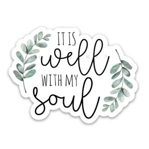 It Is Well With My Soul Magnet: Christian Bible Verse (3.0 x 2.25)