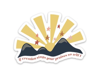 Christian sticker | Faith decal | If the stars were made to worship so will I