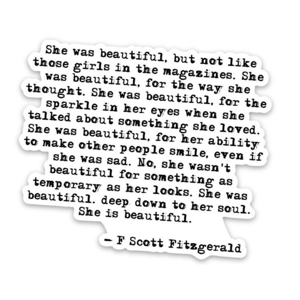 She was beautiful sticker | F Scott Fitzgerald quote decal