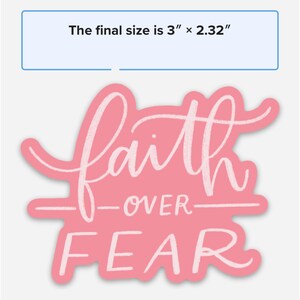 Faith Over Fear Sticker: Christian Vinyl Decal, Waterproof image 7