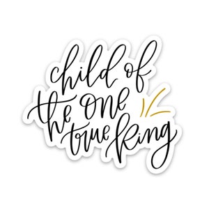 Child of the one true King sticker | Christian stickers | Faith decals
