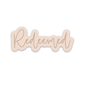 Christian sticker | Faith stickers | Religious quotes | Redeemed decal