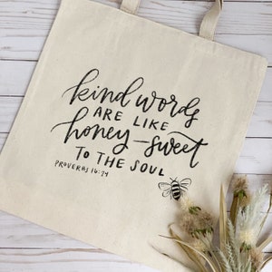 Christian gifts | Canvas shopping tote bag | Kind words are like honey | Proverbs 16:24 bag