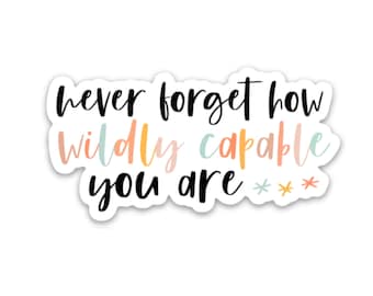Sticker quotes | Inspirational decals | Waterproof stickers | Wildly capable