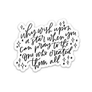 Christian Sticker: Pray to the Creator, Waterproof Vinyl Decal