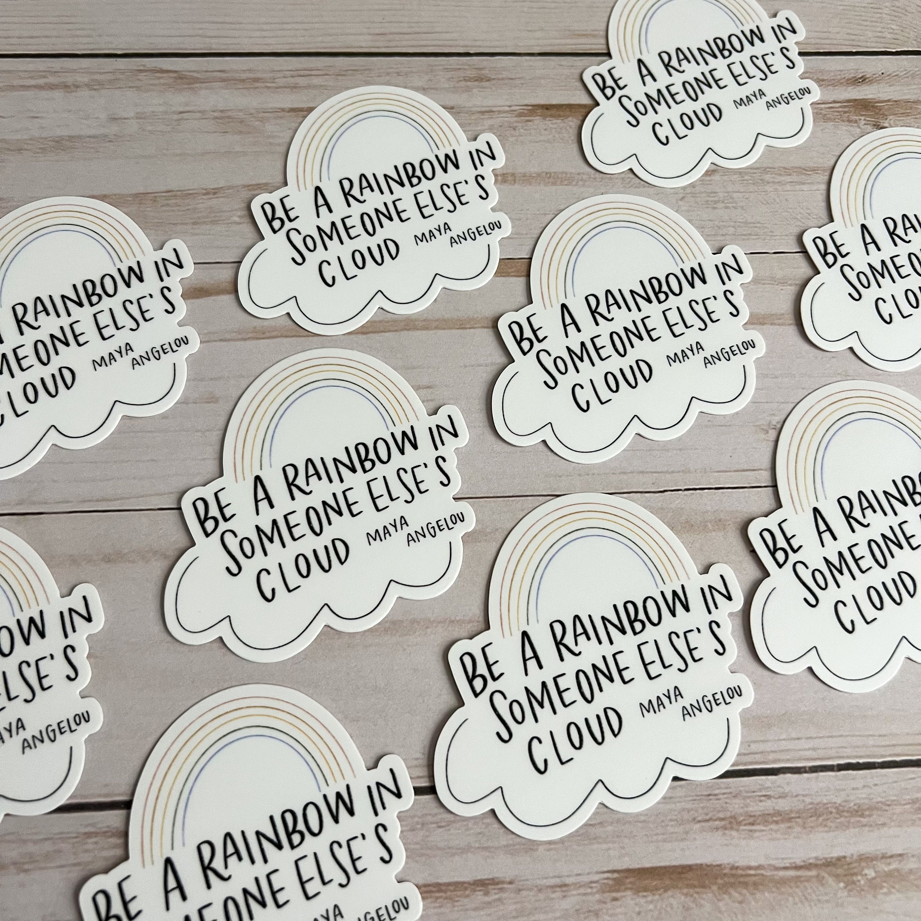 Maya Angelou Inspirational Sticker - 'Be A Rainbow' Quote For Laptop & Water Bottle