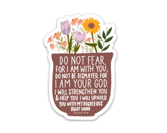 Isaiah 41:10 sticker | Bible verse sticker quote | Religious decals | Do not fear